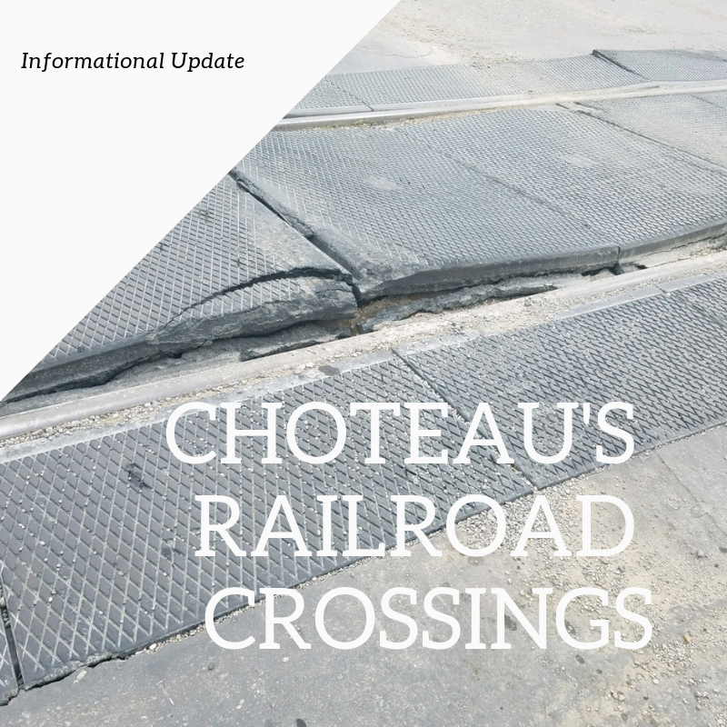 Choteau's Railroad Crossings - Informational Update